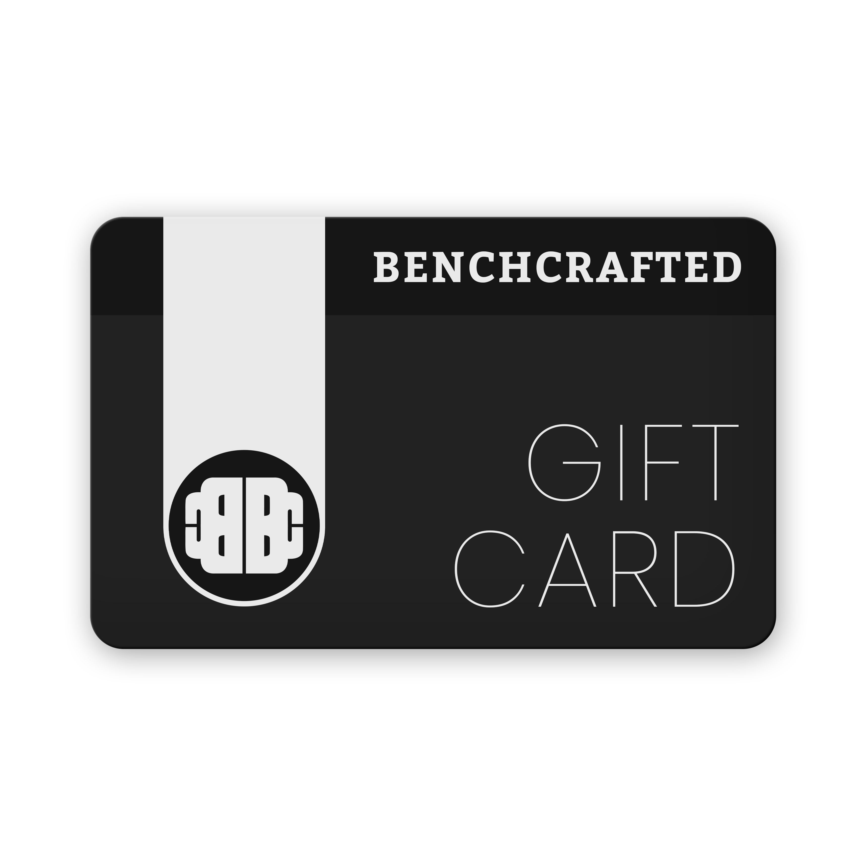 Benchcrafted Gift Card